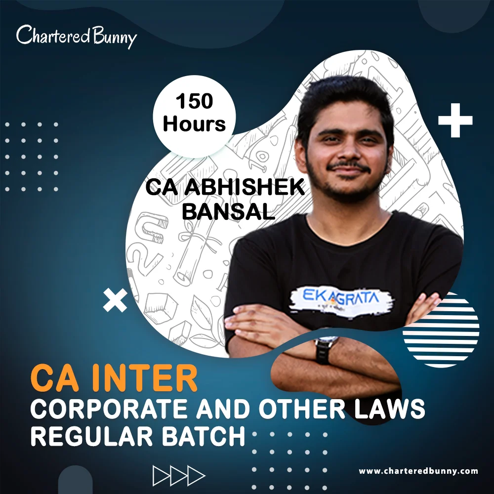 Abhishek Bansal Law CA Inter Corporate and Other Laws Regular Batch By CA Abhishek Bansal for Sep 24 and Jan 25