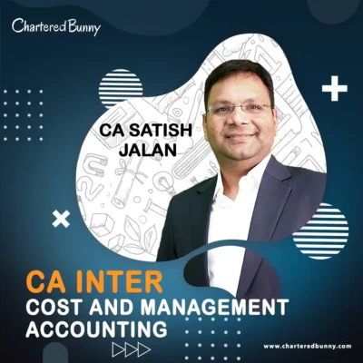 CA Inter Cost and Management Accounting by CA Satish Jalan for Sep 24 & Jan 25