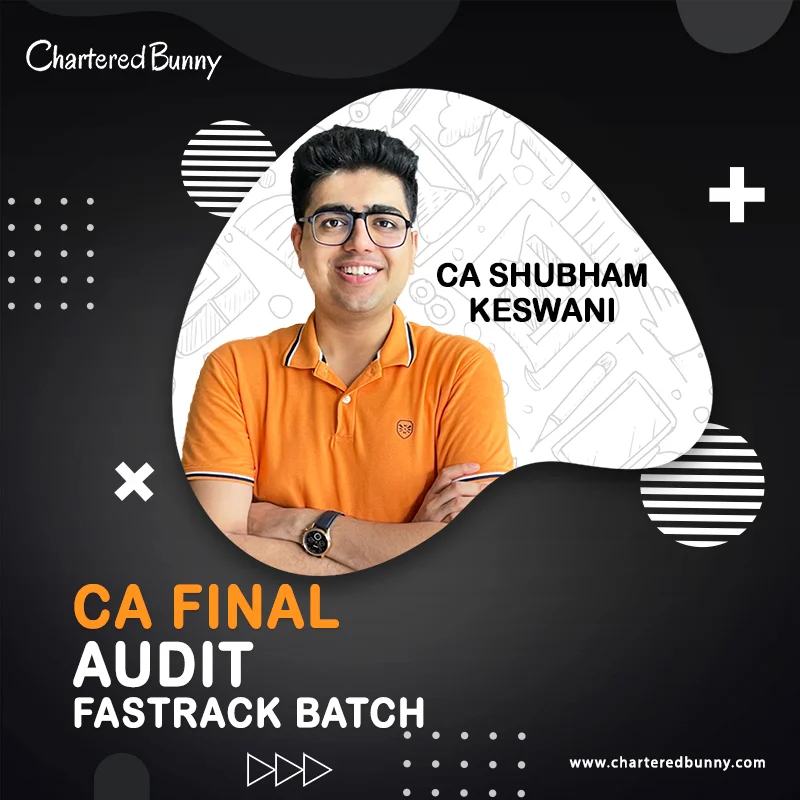 CA Final Audit Fastrack SK CA Final - Audit (Fastrack Batch) by CA Shubham Keswani for Sep 25 & onwards