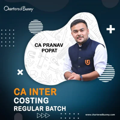 CA Inter - Costing Regular Batch New Syllabus by CA Pranav Popat - Ultimate CA