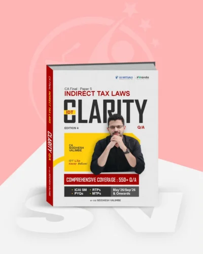 CA Final IDT Clarity Q/A (Question Bank) Books for Nov 26 by CA Siddhesh Valimbe