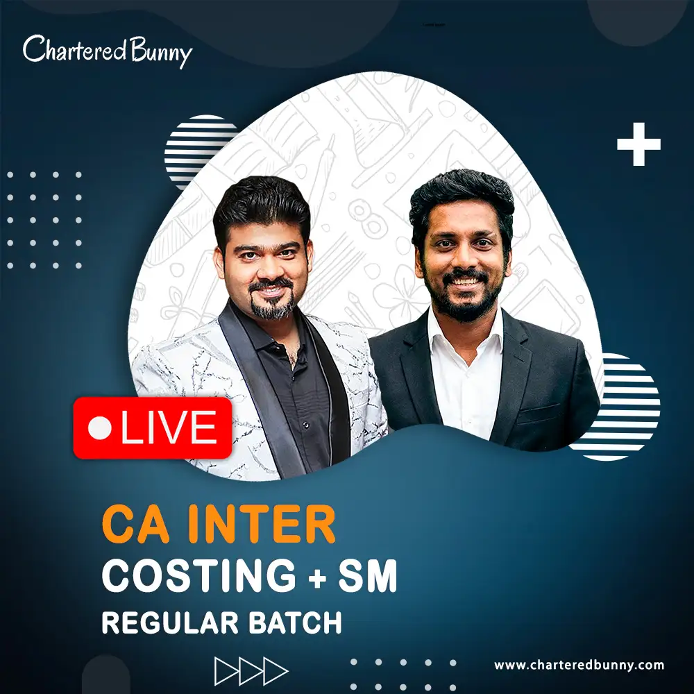 CA Inter Costing & SM (Regular Batch) by CA Sankalp kanstiya & Prof. Sanjay Appan CA Inter - Costing & SM (Regular Batch) by CA Sankalp Kanstiya & Sanjay Appan for May 26, Sep 26 & onwards