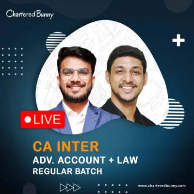 CA Inter - Law & Advanced Accounts (Regular Batch) by CA Karan Kumar & CA Aakash Kandoi for May 26, Sep 26 & onwards
