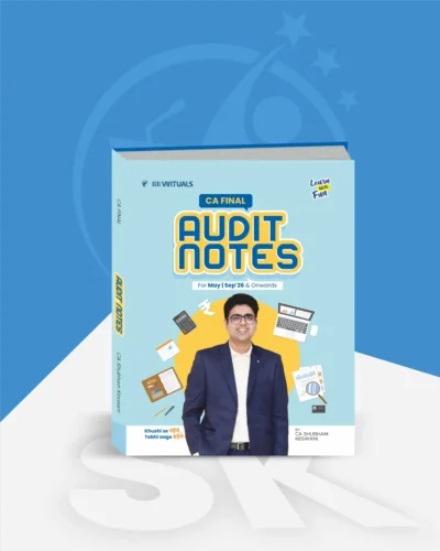 CA Final - Audit Notes (New Scheme) by CA Shubham Keswani Applicable for Nov 26 Exams