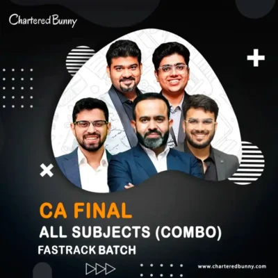 CA Final - DT, FR, Audit, AFM & IDT (All Subjects Combo) Exam Oriented - Fastrack Batch for Nov 26 Exams