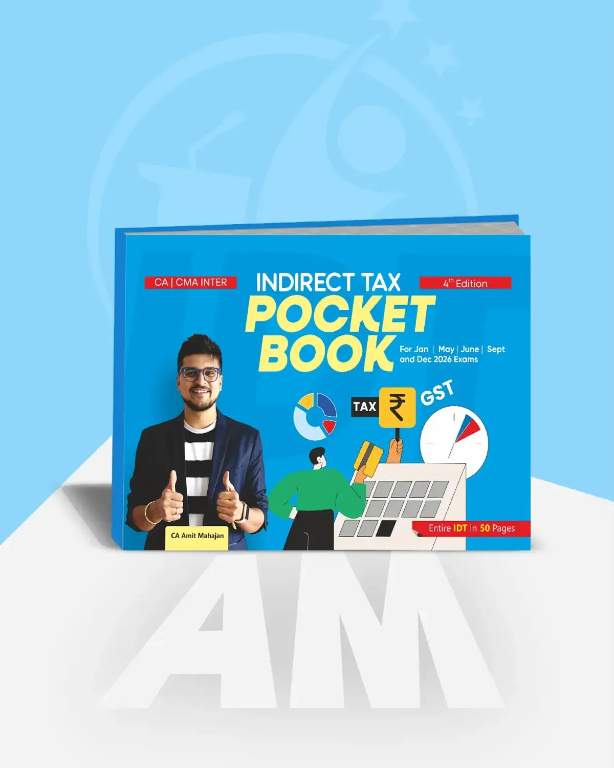 CA CMA CS Inter Exec GST Pocket Book for Sep 26 & Onwards By CA Amit Mahajan CA/CMA/CS - Inter/Executive - GST (Pocket Book) by CA Amit Mahajan for Sep 26 & onwards