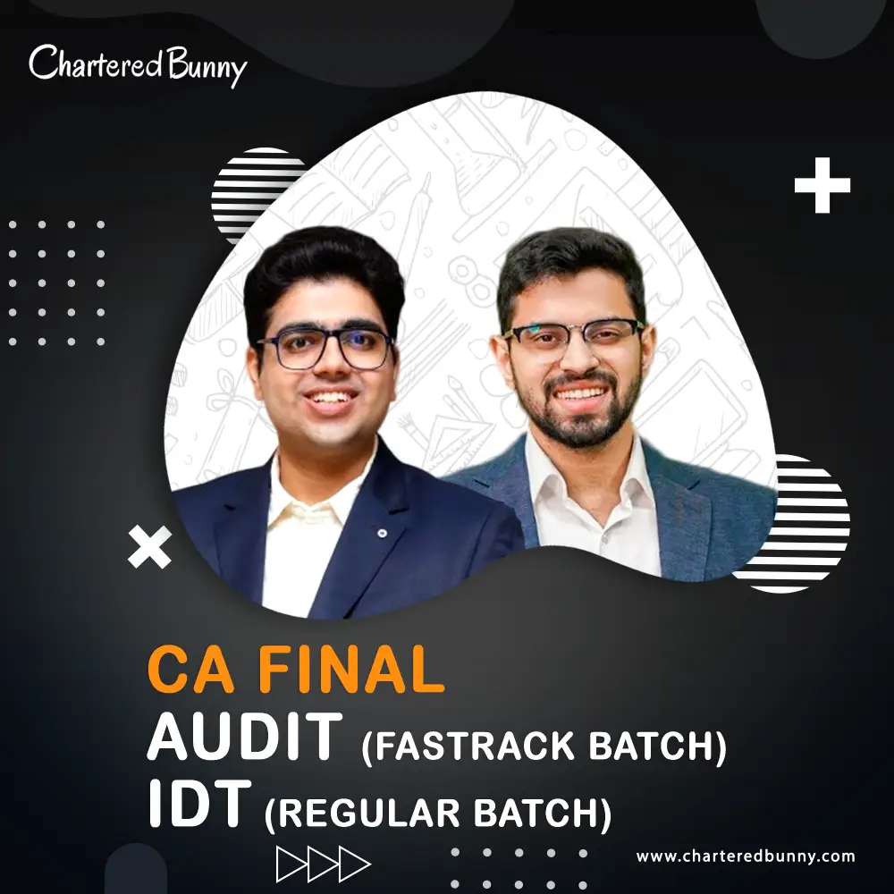 CA Final Audit (Fastrack Batch) & Indirect Tax (Regular Batch) CA Shubham Keswani & CA Siddhesh Valimbe CA Final - IDT (Regular Batch) & Audit (Fastrack Batch) by CA Siddhesh Valimbe & CA Shubham Keswani