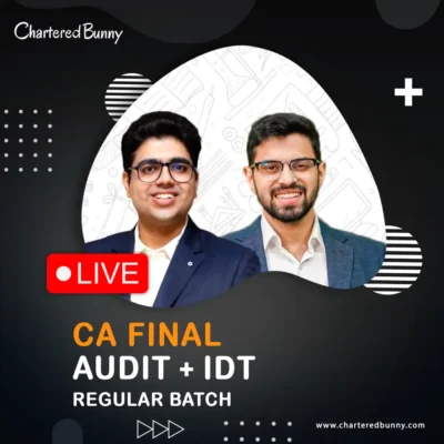 CA Final - IDT & Audit (Regular Batch) by CA Siddhesh Valimbe & CA Shubham Keswani for Nov 26 & onwards