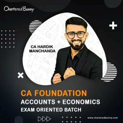 CA Foundation - Accounts & Economics (Exam Oriented Batch) by CA Hardik Manchanda for Sep 26 Exams (COMBO)