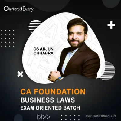 CA Foundation - Business Law (Exam Oriented Batch) by CS Arjun Chhabra for Sep 26 Exams