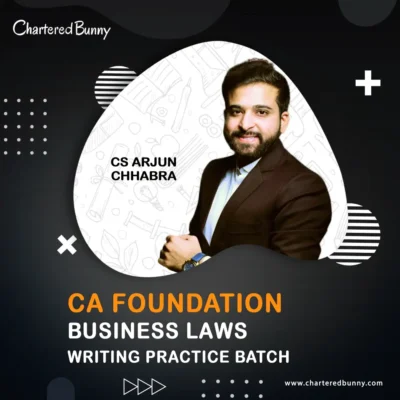 CA Foundation - Business Law (Writing Practice Batch) by CS Arjun Chhabra for Sep 26 Exams