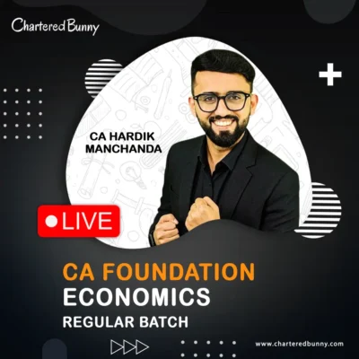 CA Foundation - Economics (Regular Batch) by CA Hardik Manchanda for Sep 26, Jan 27 & May 27