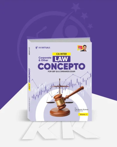 CA Inter - Corporate & Other Laws CONCEPTO (Main Book) by CA Karan Kumar Applicable for Sep 26 & onwards