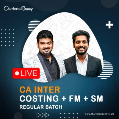 CA Inter - Costing, FM & SM (Regular Batch) by CA Sankalp Kanstiya & Sanjay Appan for Sep 26 & Jan 27 Exams